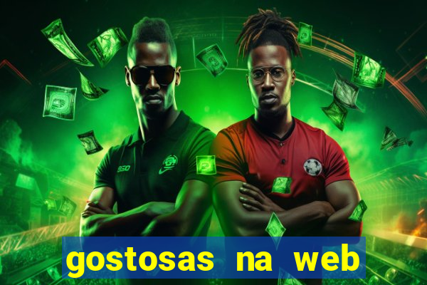 gostosas na web cam ao vivo